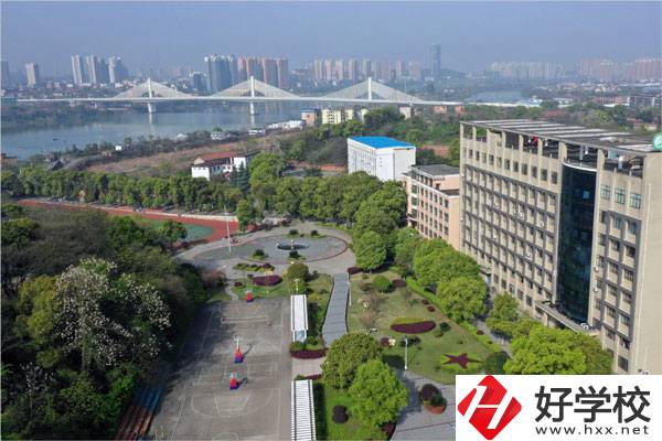 衡陽哪個(gè)中職學(xué)校好？有什么優(yōu)勢(shì)？